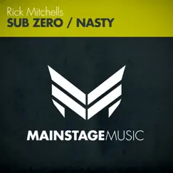 Sub Zero / Nasty - EP by Rick Mitchells album reviews, ratings, credits