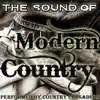 The Sound of Modern Country album lyrics, reviews, download