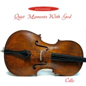 Quiet Moments With God (Cello) artwork