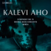 Aho: Symphony No. 15, Double Bass Concerto & Minea artwork