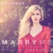 Marry Me - Amy Noelck lyrics