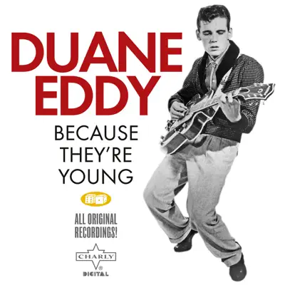 Because They're Young - Duane Eddy