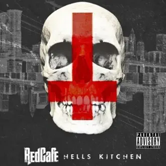 Hell's Kitchen by Red Cafe album reviews, ratings, credits