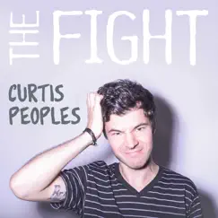 The Fight by Curtis Peoples album reviews, ratings, credits