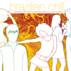 Brazilian Chill - Various Artists