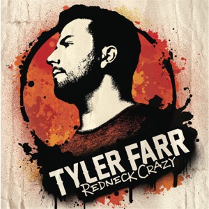 Tyler Farr - Redneck Crazy - Line Dance Music