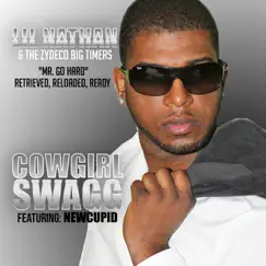 Cowgirl Swagg (feat. New Cupid) - Single by Lil' Nathan & The Zydeco Big Timers album reviews, ratings, credits