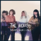 The Mokkers - Indians