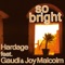 So Bright (feat. Joy Malcolm & Gaudi) - Hardage lyrics