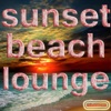 Sunset Beach Lounge, Vol. 1 (Relaxation in Chill Out and Lounge)