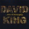 Steely Dave - David King lyrics