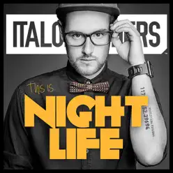 This Is Nightlife (Remixes) - EP - ItaloBrothers