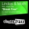 Break Free (Dan Welton Mix) [feat. Inaya Day] - Lindos & Moth lyrics