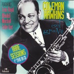 Coleman Hawkins - When Your Lover Has Gone