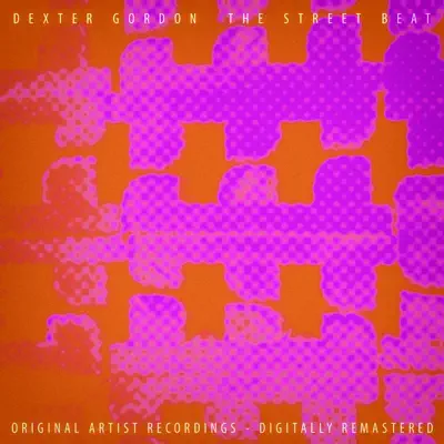 The Street Beat - Dexter Gordon The Street Beat - Dexter Gordon