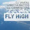 Stream & download Fly High (feat. Carmencita) - EP