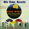 Moon Shining Bright: The Old Town 45 - Single