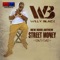 Street Money - Willy Black lyrics