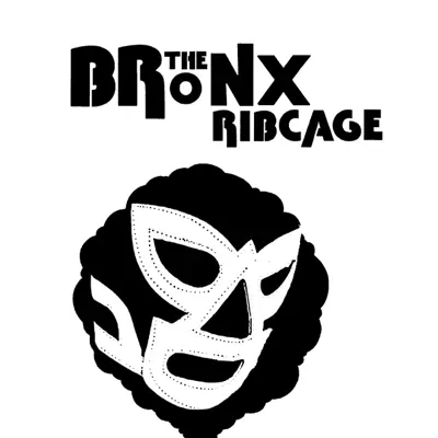 Ribcage - Single - The Bronx