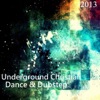Underground Christian Dance & Dubstep 2013