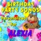Happy Birthday to Alexia (Aleksia, Alexea) - Personalized Kid Music lyrics
