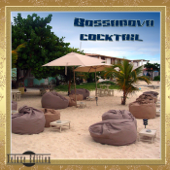 Bossanova Cocktail (Deluxe Edition) - Various Artists