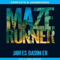 James Dashner - The Maze Runner: The Maze Runner, Book 1 (Unabridged) artwork