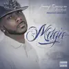 Magic (feat. David Rush) - Single album lyrics, reviews, download