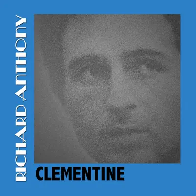 Clementine - Richard Anthony