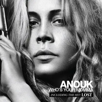 Who's Your Momma (Bonus Track Version) - Anouk