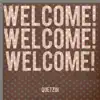 Welcome! - EP album lyrics, reviews, download