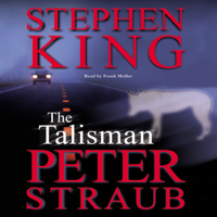 Stephen King & Peter Straub - The Talisman (Unabridged) artwork