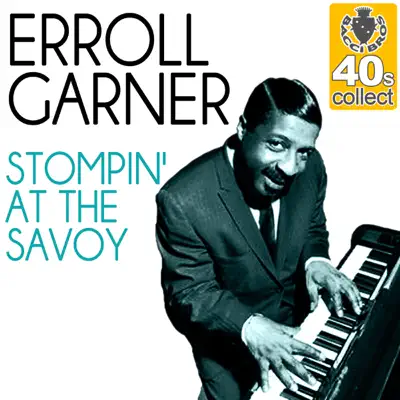 Stompin' At the Savoy (Remastered) - Single - Erroll Garner