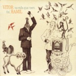 Vitor Ramil - Viajei (feat. Jorge Drexler)
