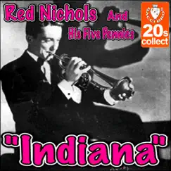 Indiana - Single by Red Nichols & His Five Pennies album reviews, ratings, credits