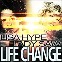 Life Change - Single - Lady Saw Life Change - Single - Lady Saw