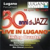 30 anni di Jazz: Live in Lugano (Parco Ciani, 18 agosto 90)