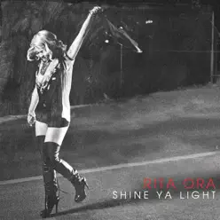 Shine Ya Light (Remixes) - EP - Rita Ora