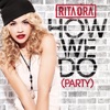 How We Do (Party) - Single, 2012