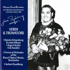 Verdi: Il trovatore (1960) by Bertil Alstergård, Stockholm Royal Opera Orchestra, Erik Saeden, Kerstin Meyer, Stockholm Royal Opera Chorus, Sture Ingebretzen, Herbert Sandberg, Hjordis Schymberg, Jussi Björling, Hugo Hasslo, Olle Sivall & Ingeborg Kjellgren album reviews, ratings, credits