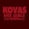 Hot Girls - Kovas lyrics