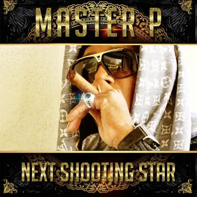 Next Shooting Star (feat. Rome & Dee-1) - Single - Master P Next Shooting Star (feat. Rome & Dee-1) - Single - Master P