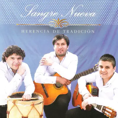 Herencia de Tradición - Sangre Nueva