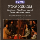 Nicolo' Corradini - Il primo libro de canzoni francesi a 4: Canzon No. 1, "La Pallavicina"