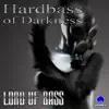 Stream & download Hardbass Of Darkness - EP