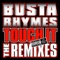 Touch It (Remix) [Featuring DMX] - Busta Rhymes lyrics