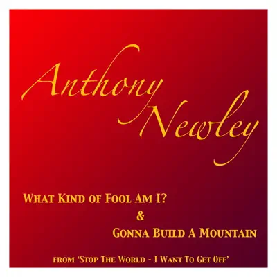 What Kind of Fool Am I? - Single - Anthony Newley
