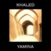 Yamina album lyrics, reviews, download