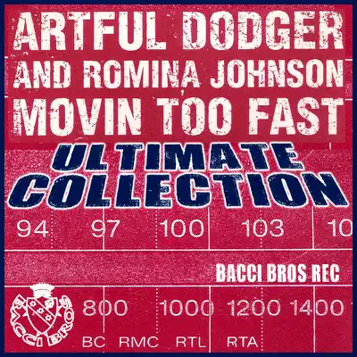 Movin' Too Fast (Remixes) [Ultimate Collection] - The Artful Dodger