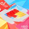 Stream & download Colorful Mood - Single